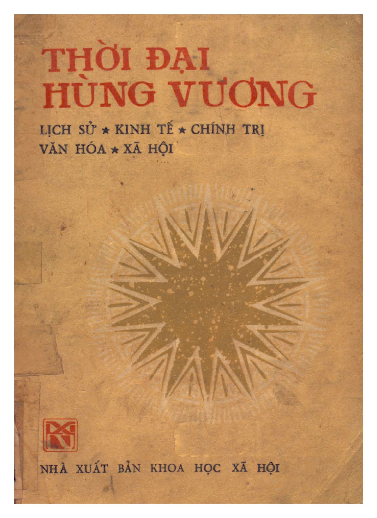 Thời đại Hùng Vương Lịch sử - kinh tế - chính trị - văn hóa - xã. Vol. 2