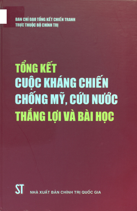 Tổng kết cuộc kháng chiến chống Mỹ, cứu nước thắng lợi và bài học