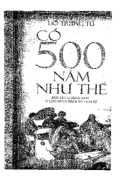 Có 500 năm như thế bản sắc Quảng Nam từ góc nhìn phân kỳ lịch sử