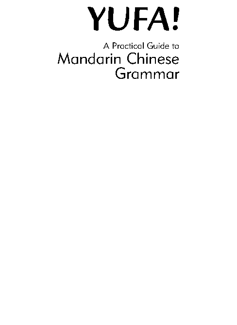 A practical guide to Mandarin Chinese grammar