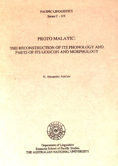 Proto malayic the reconstruction of its phonology and parts of its lexicon and morphology