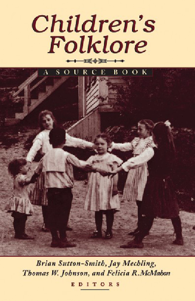 Children's folklore a source book