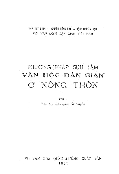 Phương pháp sưu tầm văn học dân gian ở nông thôn. T.1, Văn học dân gian cổ truyền