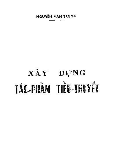Xây dựng tác - phẩm tiểu - thuyết