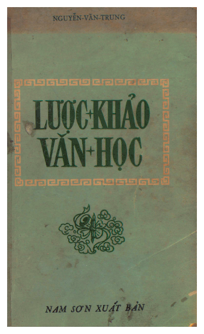 Lược khảo văn học. T.1, Những vấn đề tổng quát