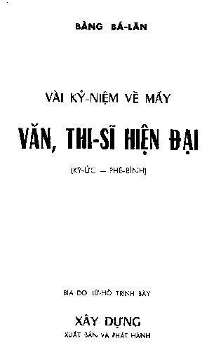 Kỷ niệm văn thi sĩ hiện đại ký ức - phê bình. Q.1