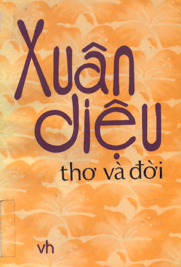 Xuân Diệu thơ và đời. Vol. 3
