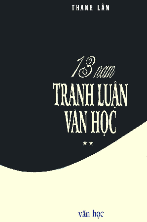 13 năm tranh luận văn học 1932 - 1945. T.2