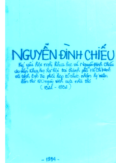 Nguyễn Đình Chiểu kỷ yếu hội nghị khoa học về Nguyễn Đình Chiểu nhân kỷ niệm lần thứ 160 ngày sinh của nhà thơ (1822 - 1982)