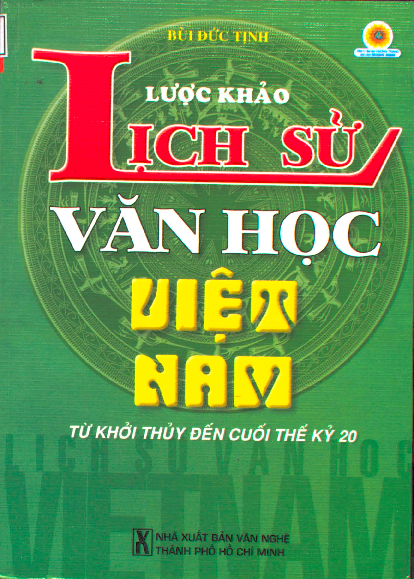 Lược khảo lịch sử văn học Việt Nam Từ khởi thủy đến cuối thế kỷ XX
