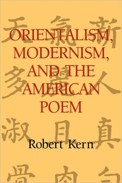 Orientalism, modernism, and the American poem