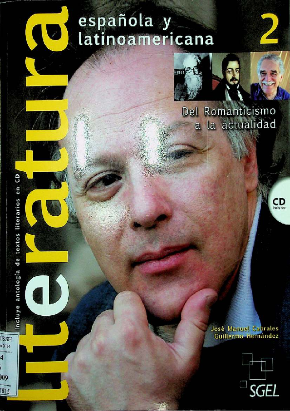 Literatura española y latinoamericana. Vol.2, Del Romanticismo a la actualidad