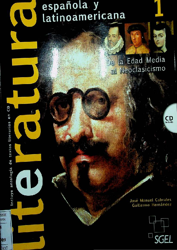 Literatura española y latinoamericana. Vol.1, Del Romanticismo a la actualidad