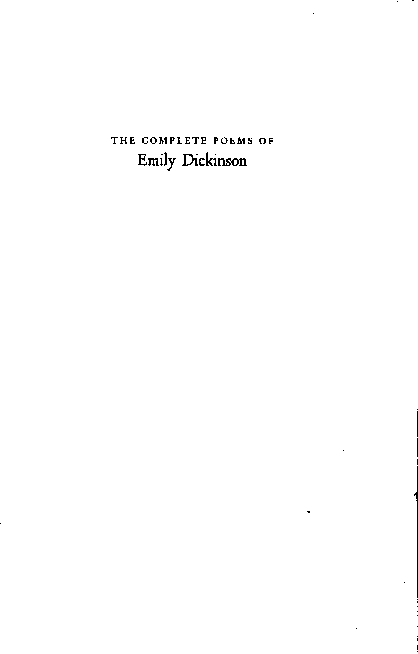 The complete poems of Emily Dickinson (1830-1886)