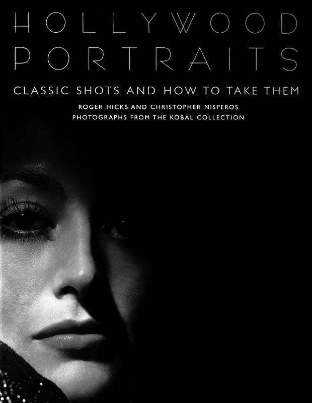Hollywood portraits classic shots and how to take them