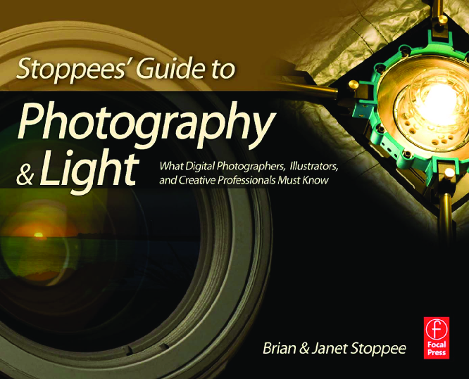 Stoppees’ guide to photography & light what digital photographers, illustrators, and creative professionals must know
