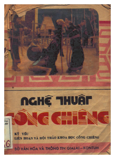 Nghệ thuật cồng chiêng Kỷ yếu liên hoan và hội thảo khoa học về