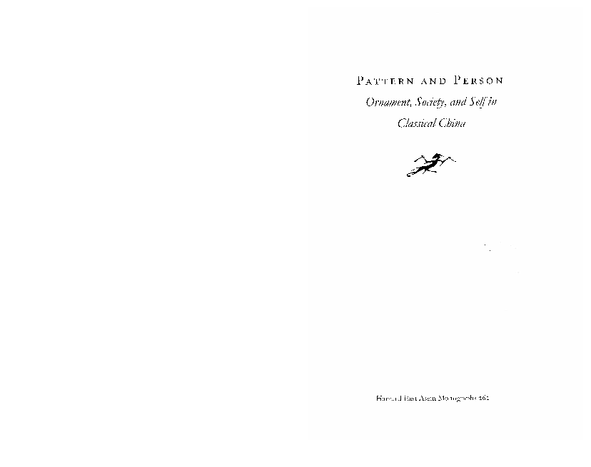 Pattern and person ornament, society, and self in classical China