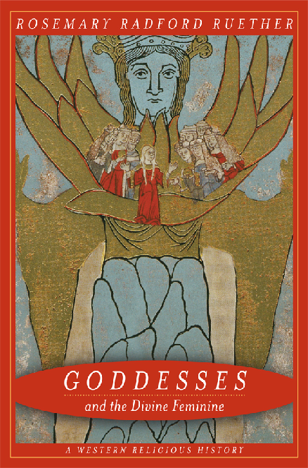 Goddesses and the divine feminine a Western religious history
