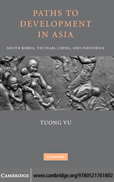 Paths to development in Asia South Korea, Vietnam, China, and Indonesia