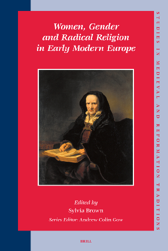 Women, gender, and radical religion in early modern Europe