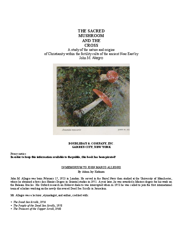 The sacred mushroom and the cross a study of the nature and origins of Christianity within the fertility cults of the ancient Near East