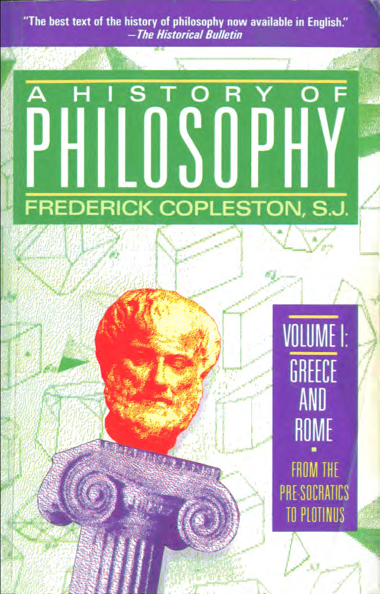 A history of philosophy. Vol.1, Greece and Rome