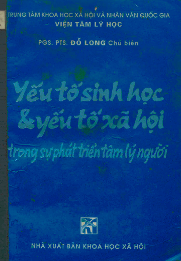 Yếu tố sinh học và yếu tố tâm lý xã hội trong sự phát triển tâm lý con người
