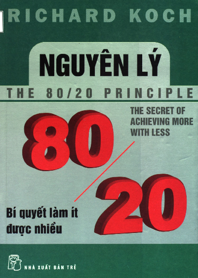 Nguyên lý 80 20Bí quyết làm ít được nhiều