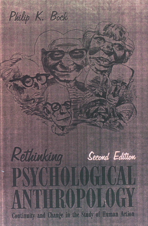 Rethinking psychological anthropology continuity and change in the study of human action