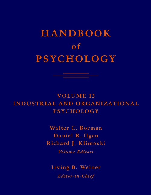Handbook of psychology. Vol.12, Industrial and organizational psychology