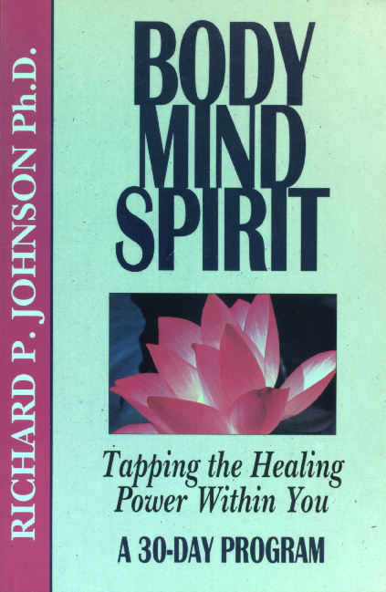 Body mind spirit tapping the healing power within you a 30-day program