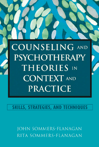 Counseling and psychotherapy theories in context and practice skills, strategies, and techniques