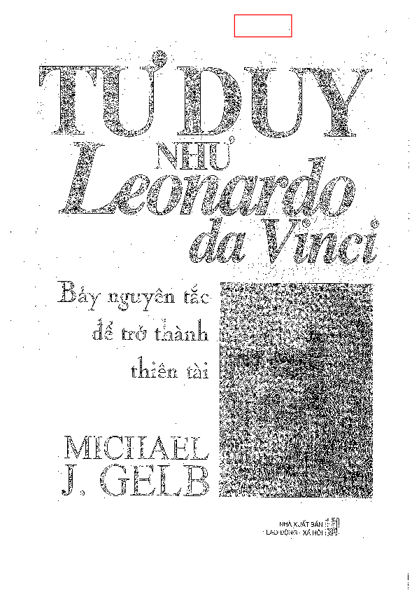 Tư duy như Leonardo da Vinci bảy nguyên tắc để trở thành thiên tài