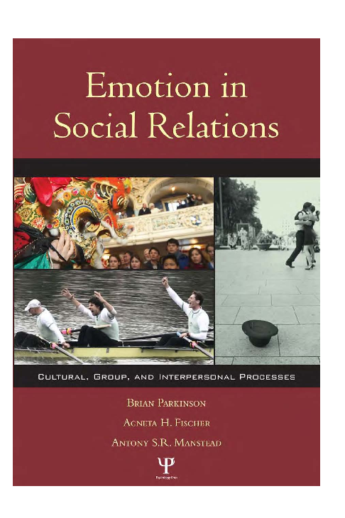 Emotion in social relations cultural, group, and interpersonal processes