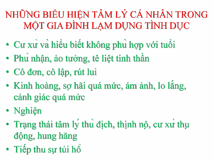 Những biểu hiện tâm lý cá nhân trong một gia đình lạm dụng tình dục bài giảng môn học Tâm lý học gia đình