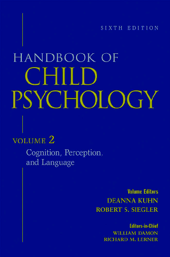 Handbook of child psychology. Vol.2, Cognition, Perception, and Language