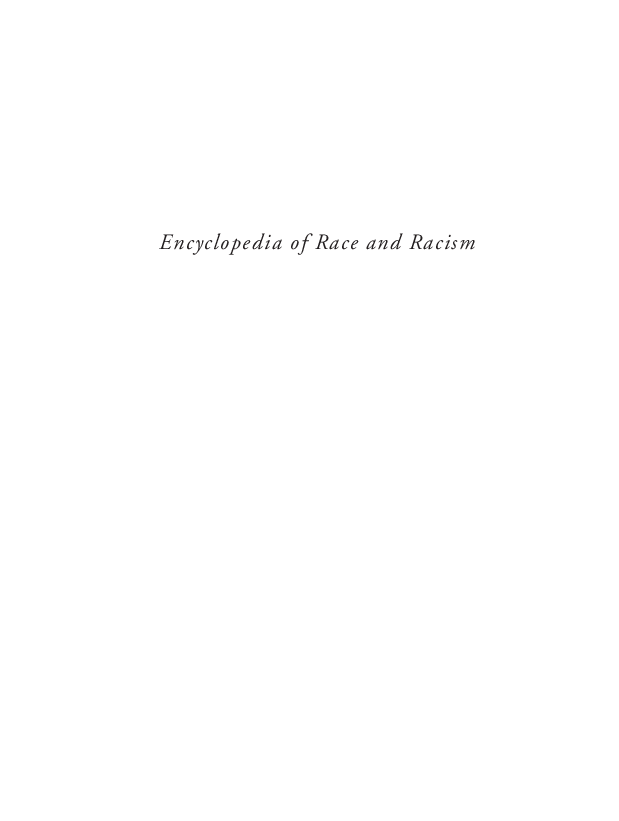 Encyclopedia of race and racism. Vol.3, S-Z