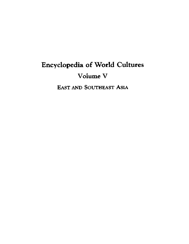 Encyclopedia of world cultures. Vol. V, East and Southeast Asia