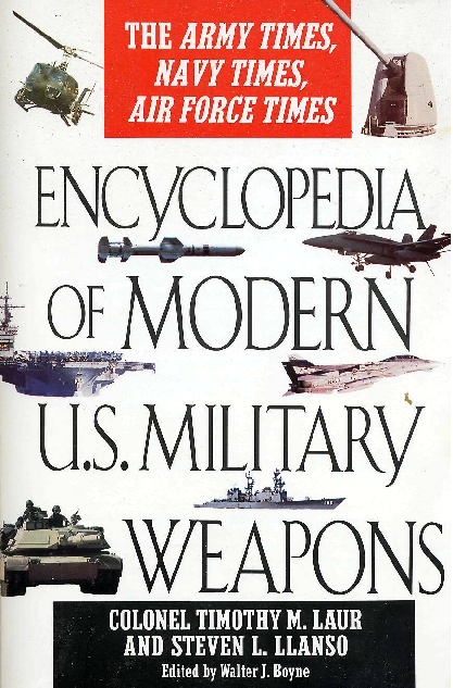 Encyclopedia of modern U.S. military weapons