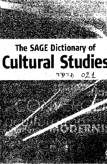 The Sage Dictionary of Cultural Studies