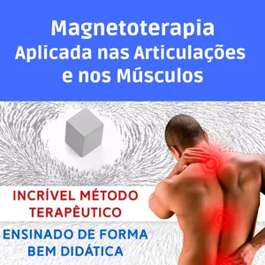 Imagem do curso Magnetoterapia Aplicada nas Articulações e nos Músculos