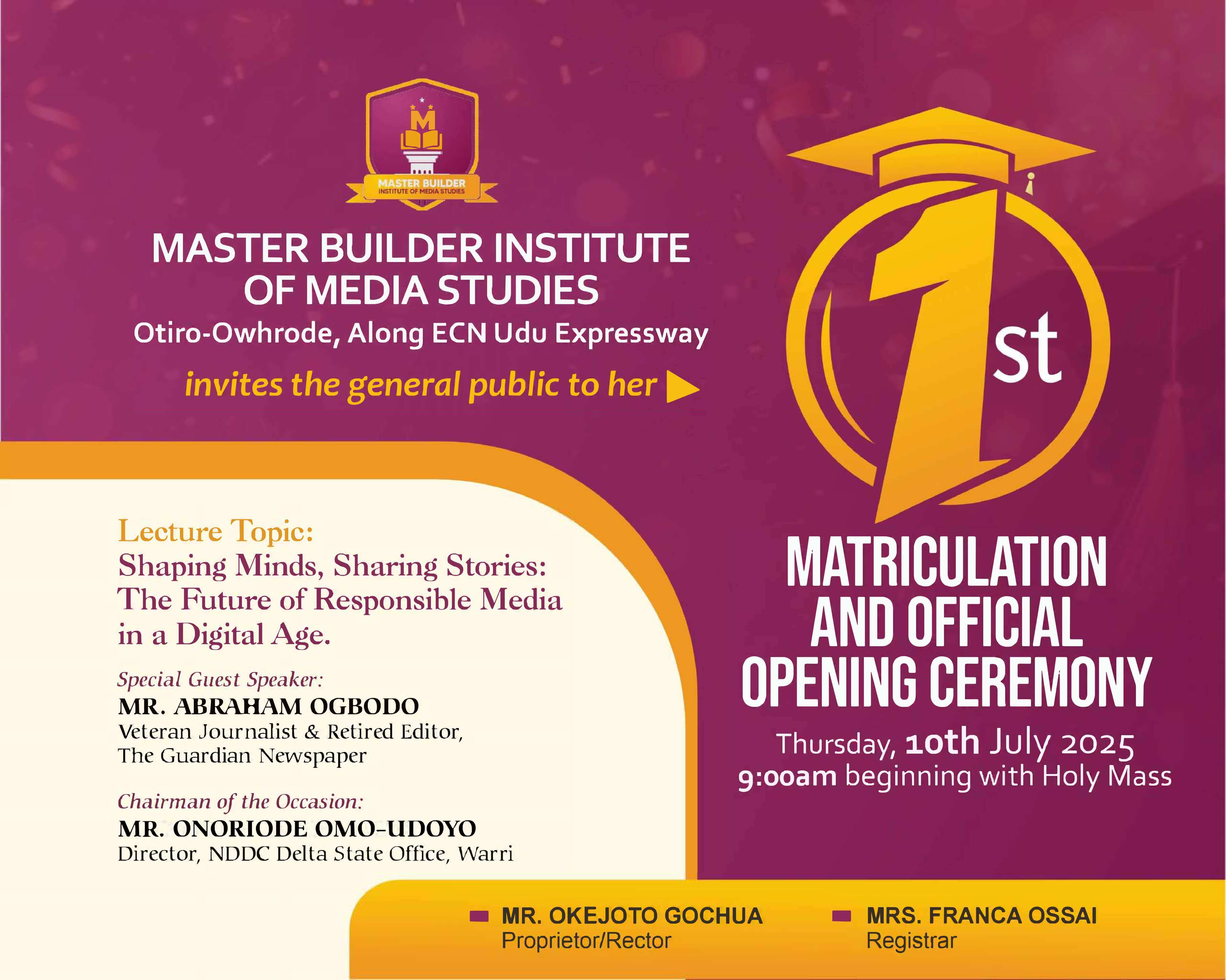 1st Matriculation & Official Opening Ceremony