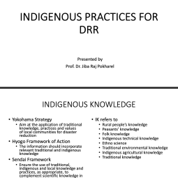 INDIGENOUS PRACTICES FOR DRR