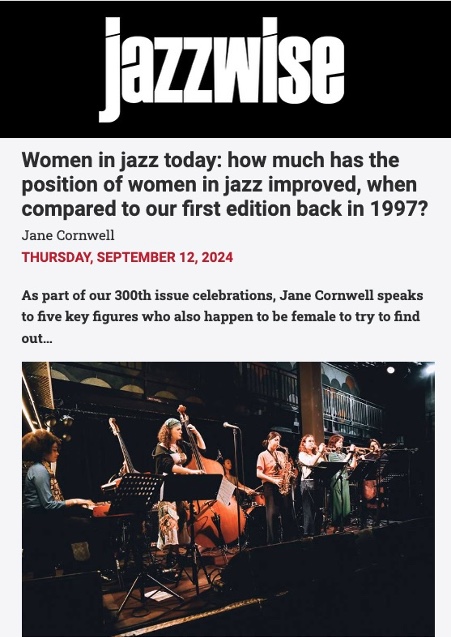 Screenshot of Women in jazz today: how much has the position of women in jazz improved, when compared to our first edition back in 1997? by JazzWise