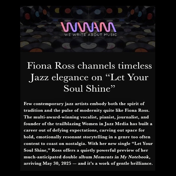 Screenshot of Fiona Ross channels timeless Jazz elegance on “Let Your Soul Shine” by We Write About Music