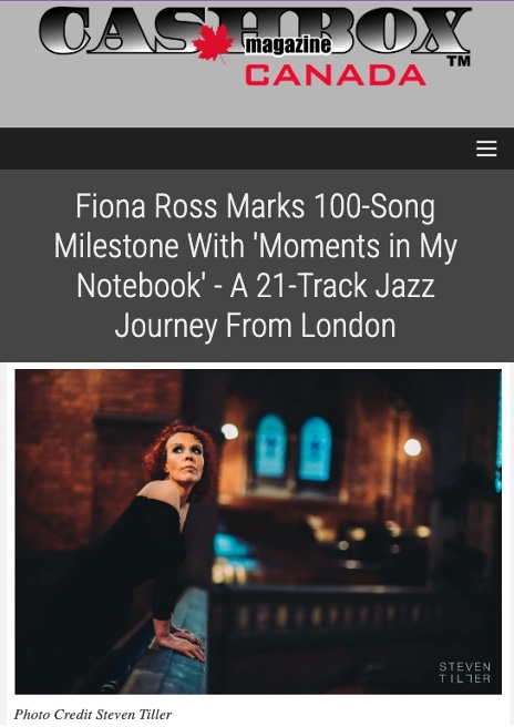 Screenshot of Fiona Ross Marks 100-Song Milestone With 'Moments in My Notebook' - A 21-Track Jazz Journey From London by Cashbox Canada