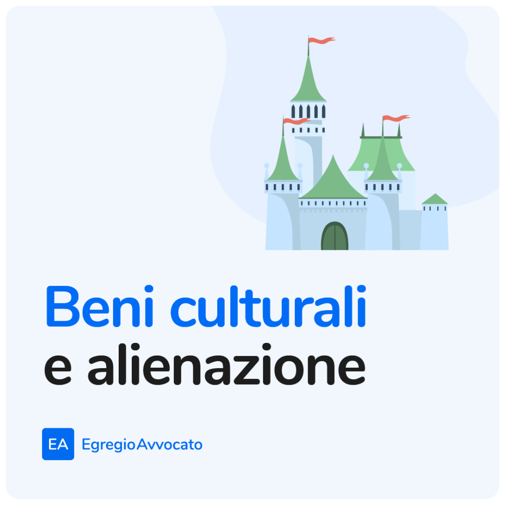 Beni culturali e alienazione | Egregio Avvocato