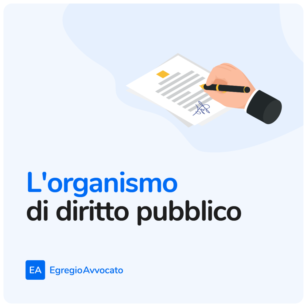 L’organismo di diritto pubblico | Egregio Avvocato