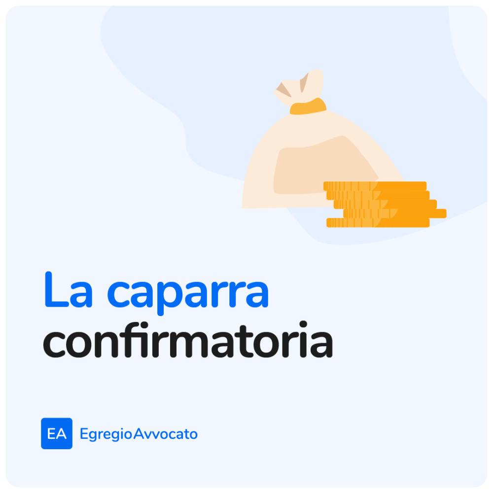 La caparra confirmatoria | Egregio Avvocato